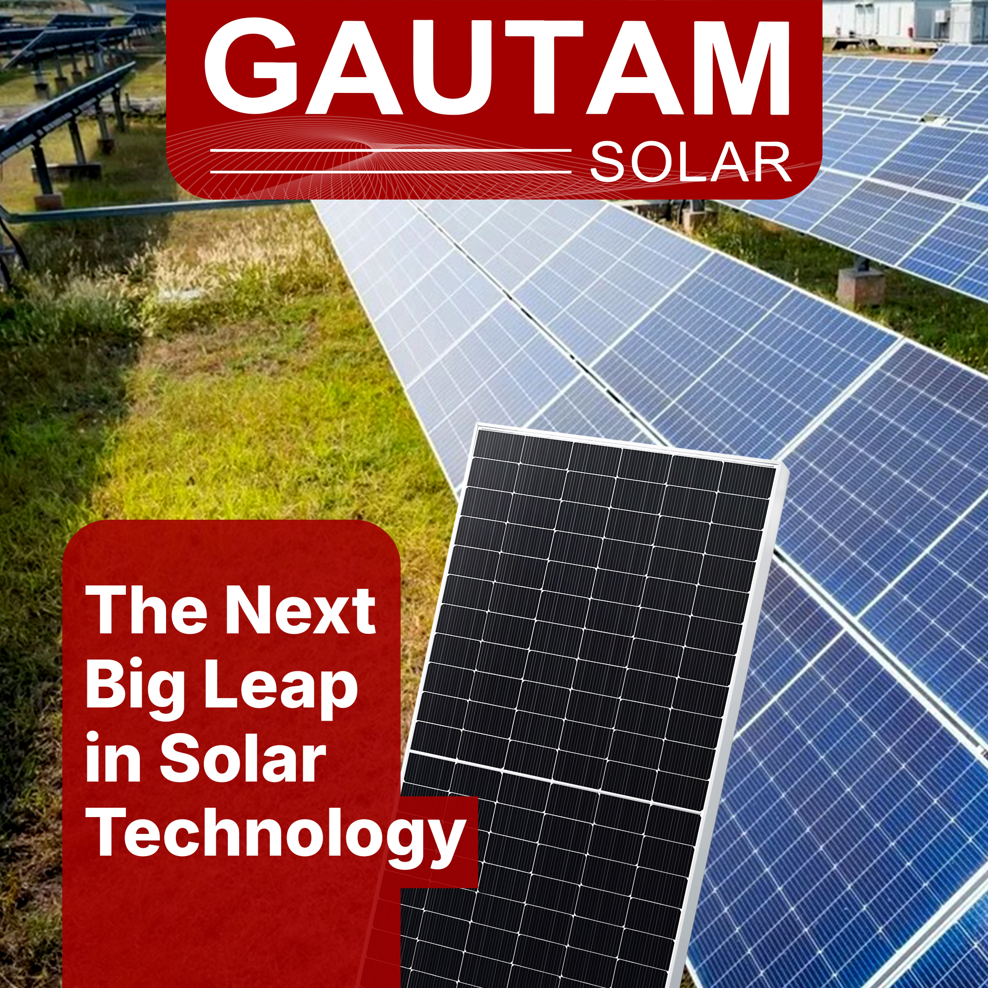 The Next Big Leap in Solar Technology